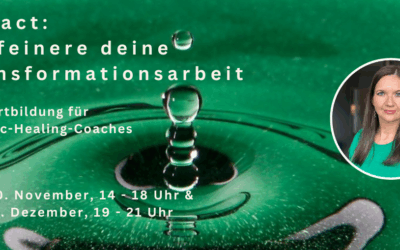 Impact – Die Vertiefung deiner Transformationsarbeit